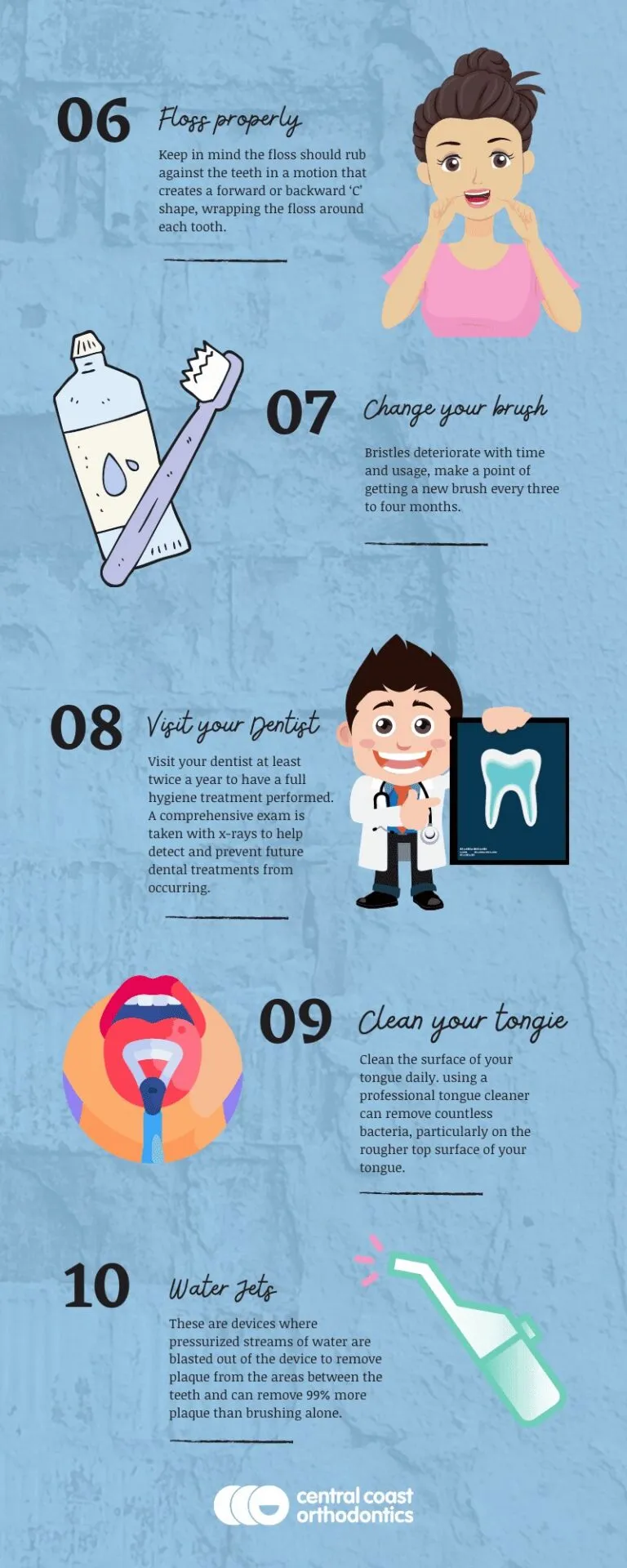 Infographic listing oral care steps six to ten: floss properly, change your brush, visit a dentist, clean your tongue and drink water