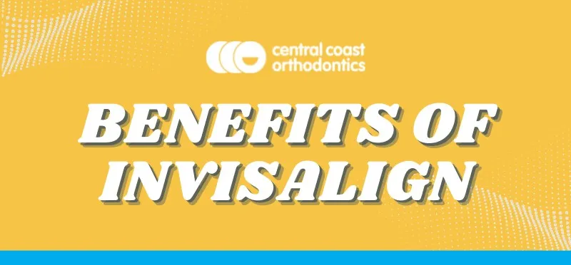 Banner reading Benefits of Invisalign