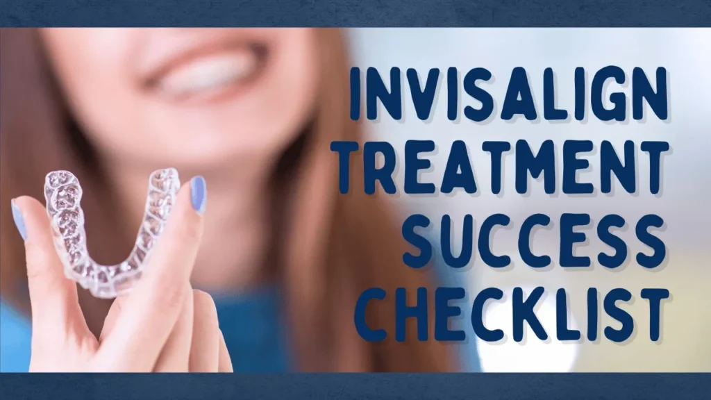 Banner reading Invisalign Treatment Success Checklist, over a woman holding a clear aligner
