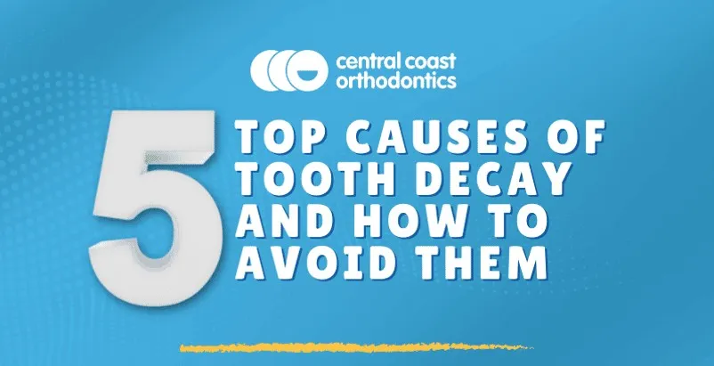 Banner reading 5 Top Causes of Tooth Decay and How to Avoid Them