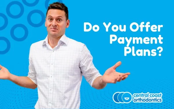 Banner reading Do You Offer Payment Plans, with an orthodontist gesturing